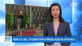 New US Bill to Sanction Chinese Health Officials