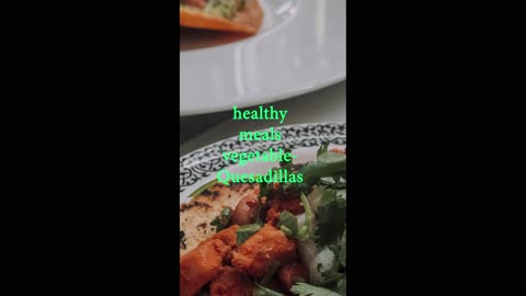 healthy-meals-vegetable-quesadillas healthy-meals-vegetable-quesadillas