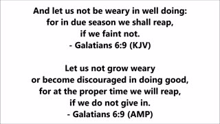 Galatians 6:9 (KJV & AMP)