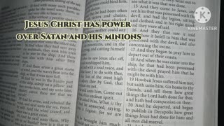Jesus has power over Satan
