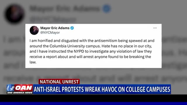 OANN - Anti-Israel Protests Wreak Havoc On College Campuses