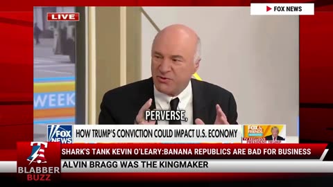 Shark's Tank Kevin O’Leary:Banana Republics Are Bad For Business