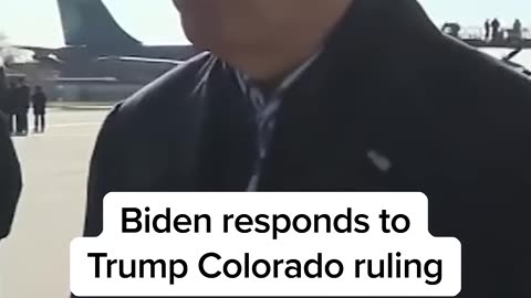 Biden reacts to Trump Colorado ruling