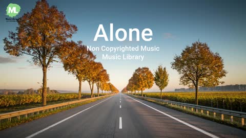 FREE FOR ALL MUSIC DOWNLOAD - Alone (Non Copyrighted Music)