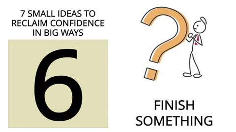7 Ideas To Reclaim Your Confidence: How To Build Your Confidence