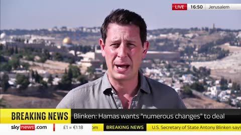 Blinken_ Hamas's proposed ceasefire deal changes are not workable Sky News
