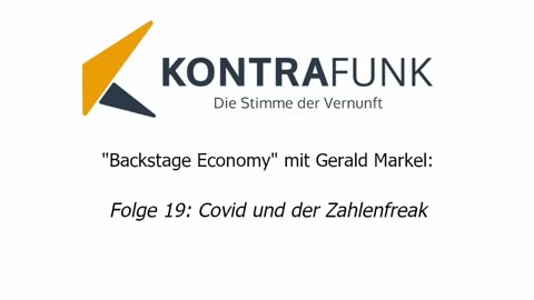 Backstage Economy mit Gerald Markel - Folge 19: Covid und der Zahlenfreak