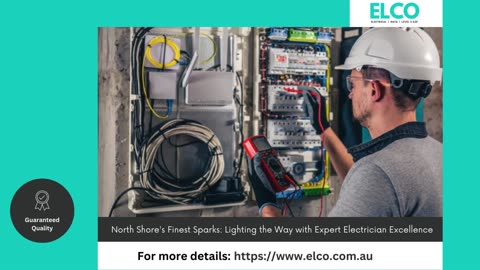 Illuminate Excellence: Your Go-To Electrician in North Shore for Superior Services