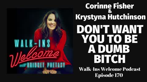 Walk-Ins Welcome Podcast 170 - Corinne Fisher & Krystyna Hutchinson