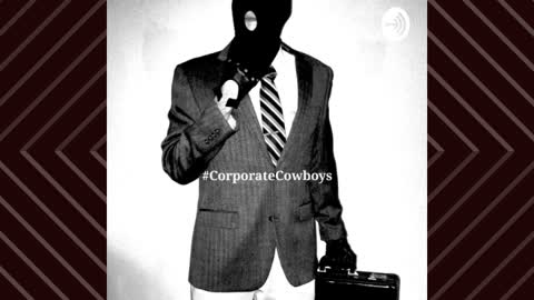 Corporate Cowboys Podcast - S4E11 Mind Your Business