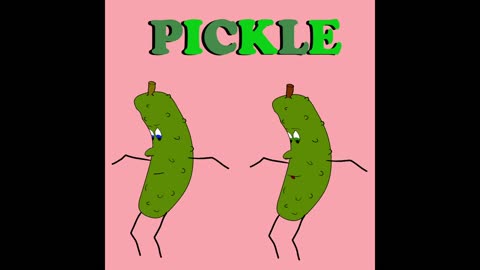 Dancing Pickles 1 Hour
