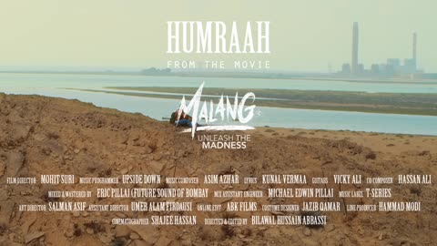 Humraah (Official Music Video) - Asim Azhar | Malang | Disha Patani, Aditya Roy Kapur