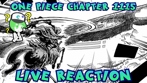 One Piece Chapter 1115 Live Reading/Review