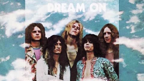 "DREAM ON" FROM AEROSMITH