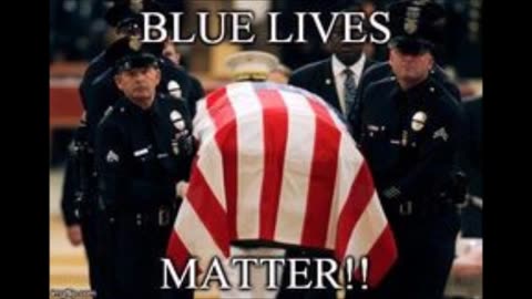 "Blue Lives Matter"