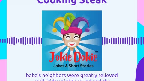 Jokie Dokie™ - "Cooking Steak"