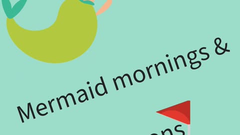 Mermaid Mornings & Birdie Afternoons 🧜‍♀️🐦