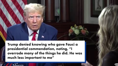 Trump tells Megyn Kelly ‘I don’t know who’ gave Fauci commendation he signed