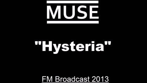 Muse - Hysteria (Live in Saitama, Japan 2013) FM Broadcast