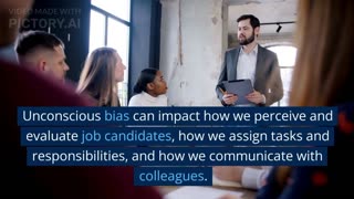 Unconscious bias in work environment