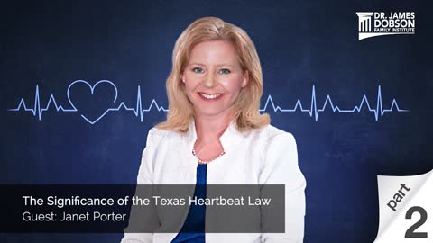 The Significance of the Texas Heartbeat Law - Part 2 with Guest Janet Porter