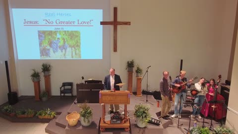 "Jesus: No Greater Love" Sunday Service, February 11, 2024