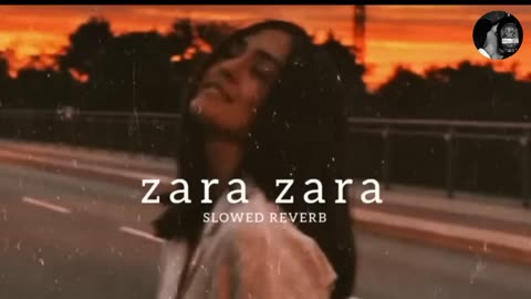 Zara Zara Bahekta Hai - jalraj | Slowed Reverb |@MrARUNLOFISONG #mrarunlofisong