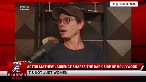 Actor Mathew Laurence Shares The Dark Side Of Hollywood