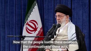 Iranian Leader Ali Khamenei claims Iranian people despise the protests