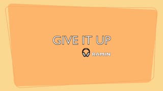 GIVE IT UP-MODERN POP BEATS-LYRICS BY RAMIN