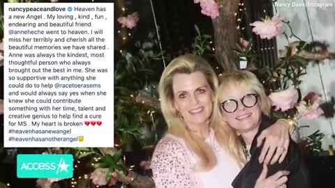 Anne Heche Mourned By Close Friend 'I Will Miss Her Terribly'