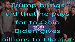 SheinSez #92 Trump buys and delivers aid to Ohio, while Biden gives billions of tax $$ to Ukraine