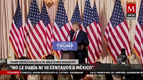 No le daría ni 10 centavos a México: Donald Trump acerca de la propuesta migratoria de AMLO
