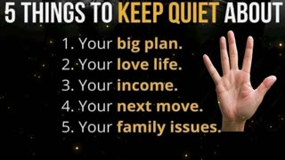 5 things to keep quiet about