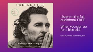 Greenlights Audiobook Summary | Matthew McConaughey
