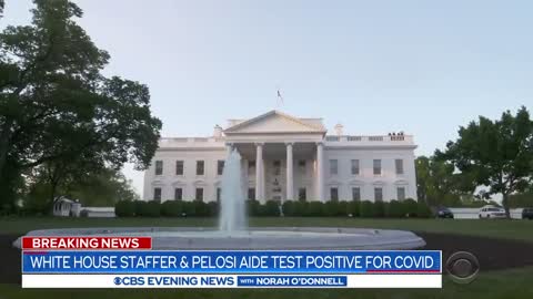 White House staffer and Pelosi aide test positive for COVID