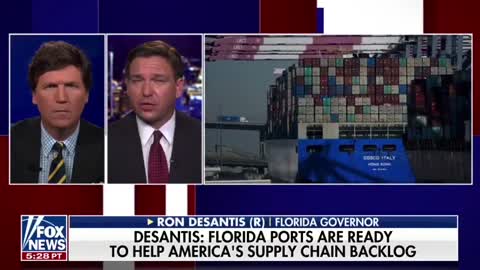 Ron DeSantis On Tucker Carlson Tonight On The Shipping Crisis