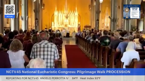 NCTV45 National Eucharistic Congress Pilgrimage Walk PROCESSION TUESDAY JUNE 18 2024