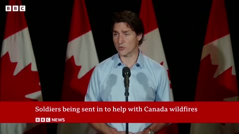 Canada wildfires: Soldiers sent to British Columbia to tackle blazes - BBC News