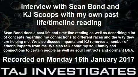 Interview with Sean Bond & KJ Scoops with my own past life timeline reading