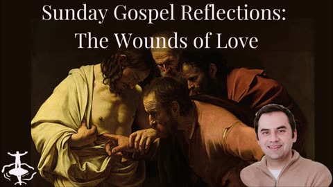 The Wounds of Love: Divine Mercy Sunday