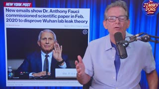 The Jimmy Dore Show - Fauci-Paid Scientists Who Covered Up Lab Leak Grilled By Congress