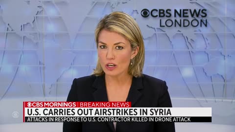 U.S. launches airstrikes in Syria in retaliation after drone attack kills U.S. contractor