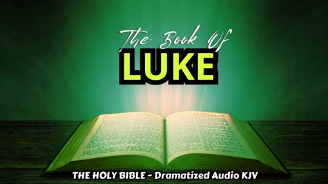 ✝✨The Book Of LUKE | The HOLY BIBLE - Dramatized Audio KJV📘The Holy Scriptures_#TheAudioBible💖
