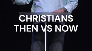 Christians Then vs. Now