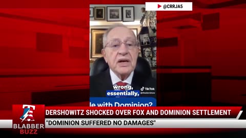 Dershowitz Shocked Over Fox And Dominion Settlement