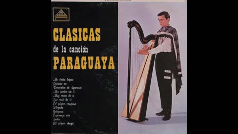 Alfredo Rolando Ortiz – Clasicas De La Canción Paraguaya