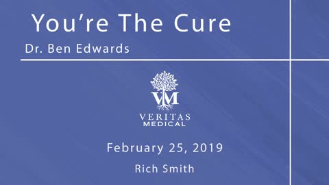 You’re The Cure, February 25, 2019