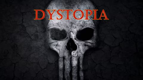 Dystopia