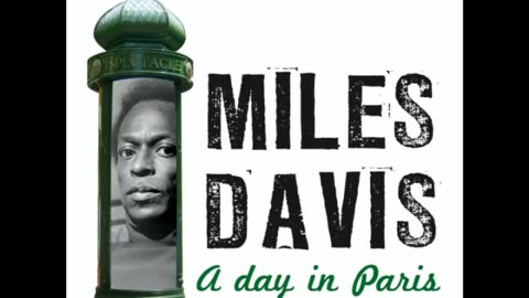 Miles Davis A Day in Paris